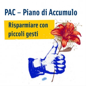 PAC: un piccolo risparmio per un futuro più sostenibile