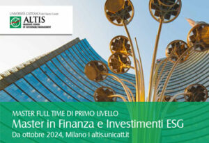 Master in finanza e investimenti ESG di ALTIS: VIII edizione con il contributo di Etica Sgr